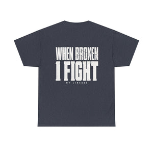 Forged by Pressure Boxing T-Shirt - When Broken, I Fight