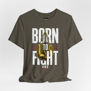 Born to Fight – Never Back Down Boxing T-Shirt