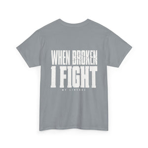 Forged by Pressure Boxing T-Shirt - When Broken, I Fight