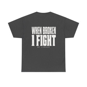 Forged by Pressure Boxing T-Shirt - When Broken, I Fight