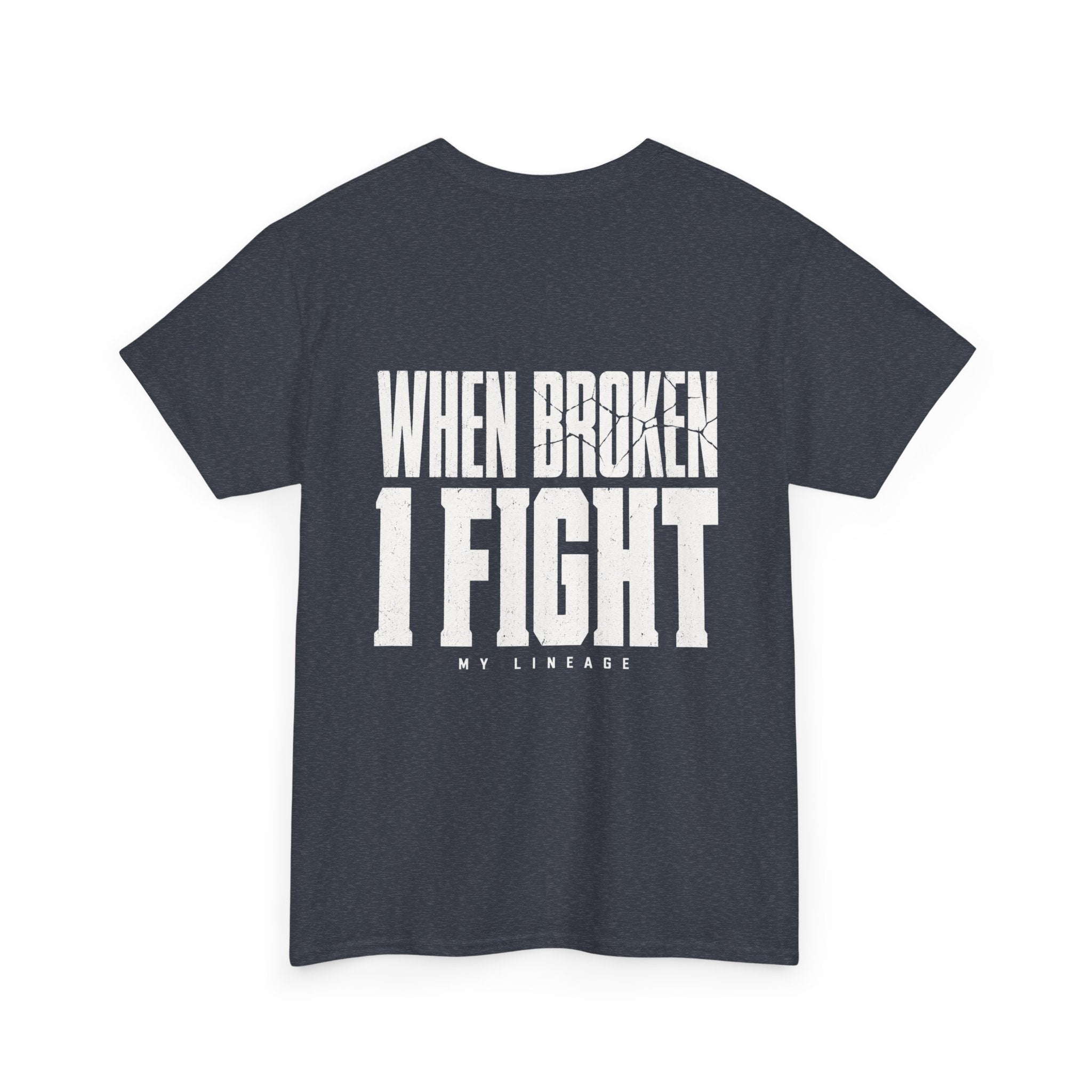 Forged by Pressure Boxing T-Shirt - When Broken, I Fight