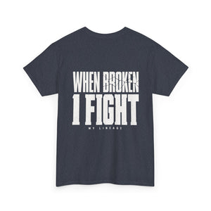 Forged by Pressure Boxing T-Shirt - When Broken, I Fight