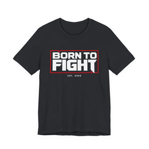 Born to Fight Boxing T-Shirt