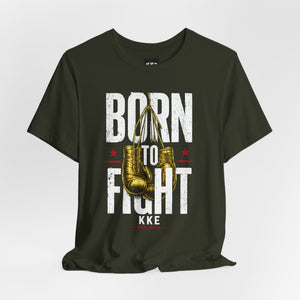 Born to Fight – Never Back Down Boxing T-Shirt
