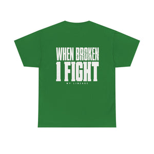 Forged by Pressure Boxing T-Shirt - When Broken, I Fight