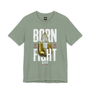 Born to Fight – Never Back Down Boxing T-Shirt