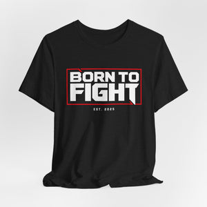 Born to Fight Boxing T-Shirt