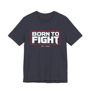 Born to Fight Boxing T-Shirt