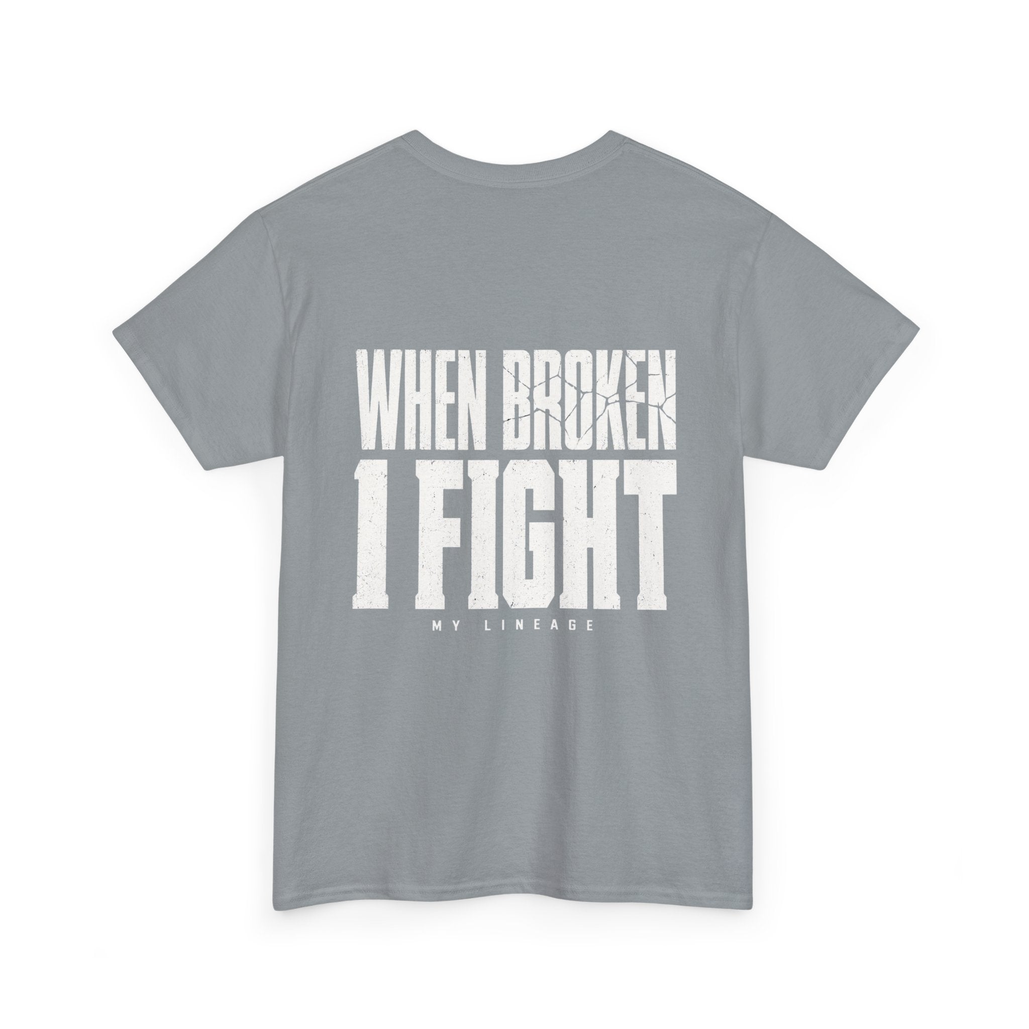 Forged by Pressure Boxing T-Shirt - When Broken, I Fight