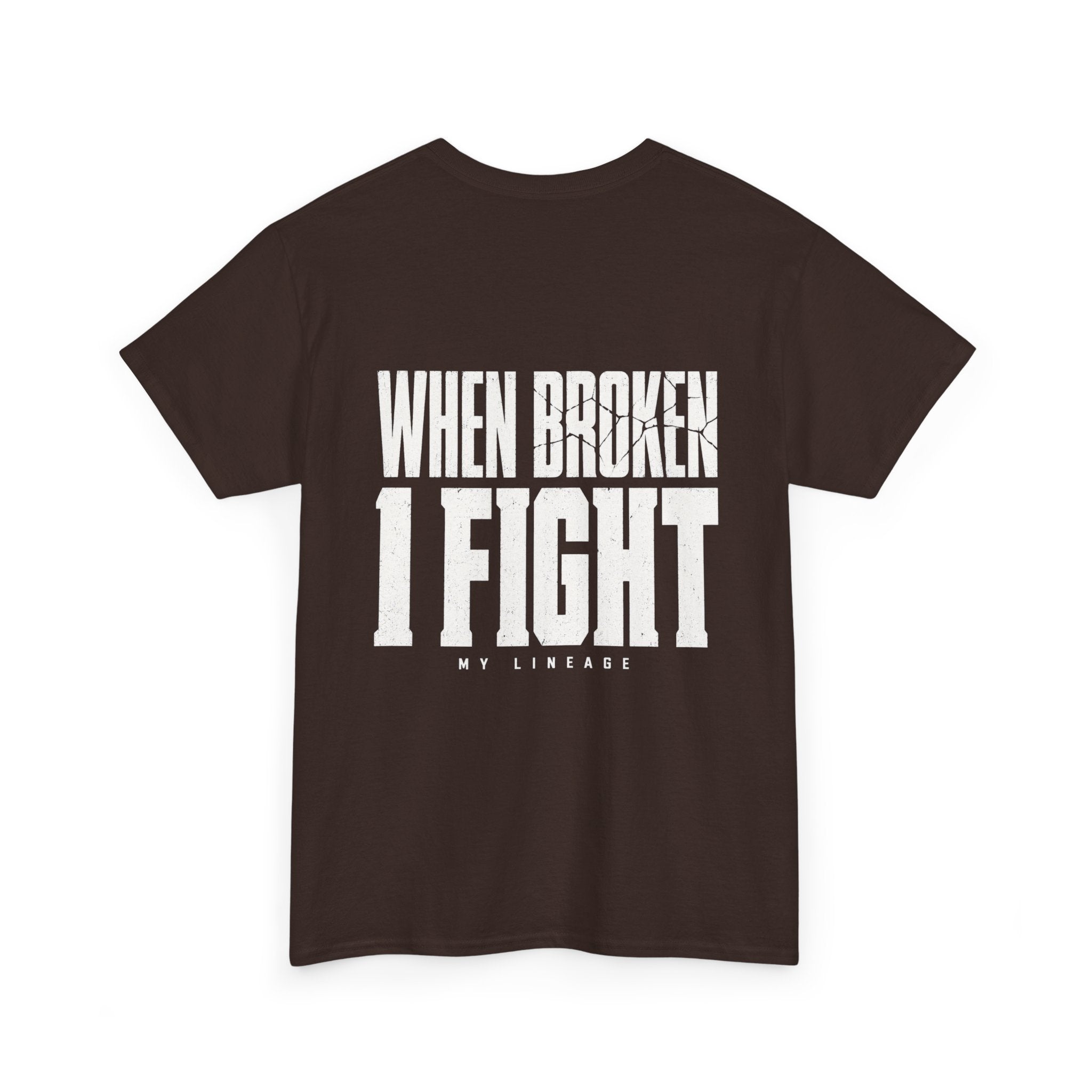 Forged by Pressure Boxing T-Shirt - When Broken, I Fight