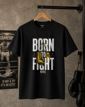 Born to Fight – Never Back Down Boxing T-Shirt