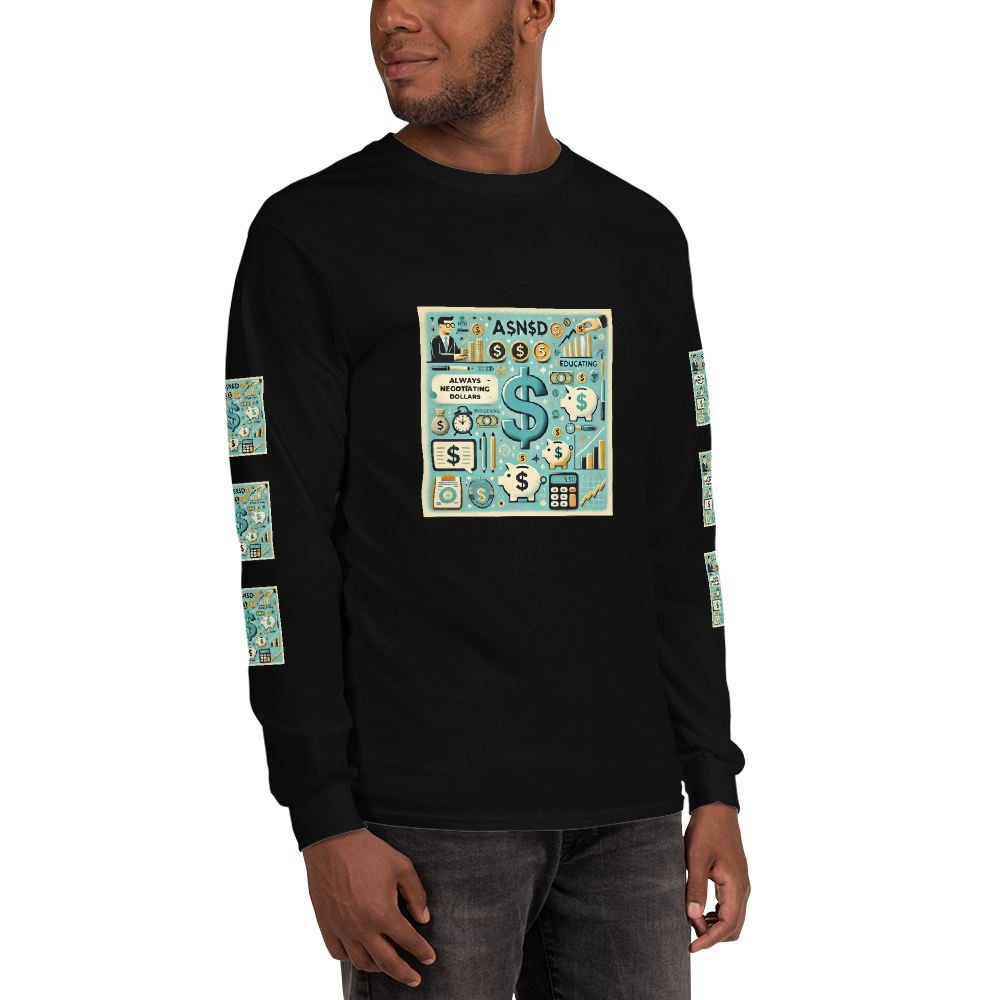 AND INC "Always Negotiating Dollars" Long Sleeve Tee